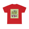 Be the best version black t shirt